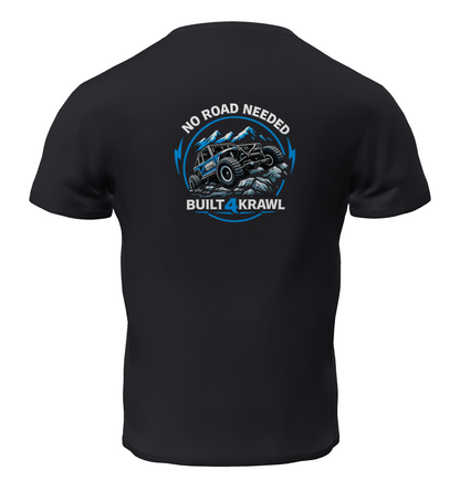 tshirt 4krawl dos no road needed built 4krawl